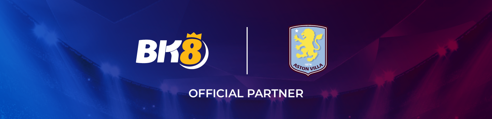 BK8 Official and Aston Villa F.C. partnership announcement